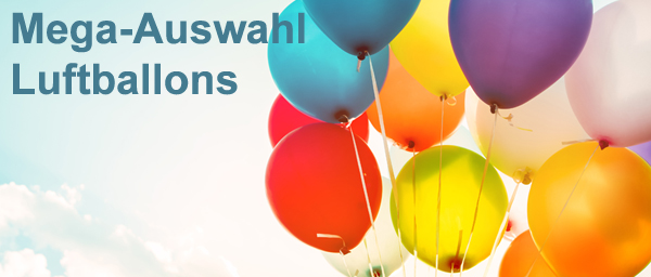 Bunte Luftballons in verschiedenen Farben steigen in den hellen Himmel. Links oben steht in blauer Schrift: 'Mega-Auswahl Luftballons'. Das Bild vermittelt eine fr�hliche, festliche Stimmung.